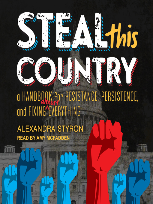Title details for Steal This Country by Alexandra Styron - Wait list